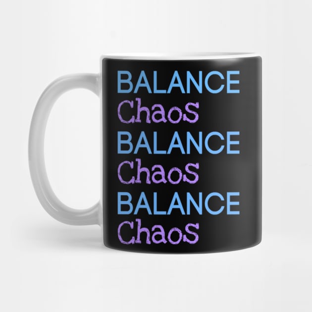 Balance & Chaos by mindingmywellness